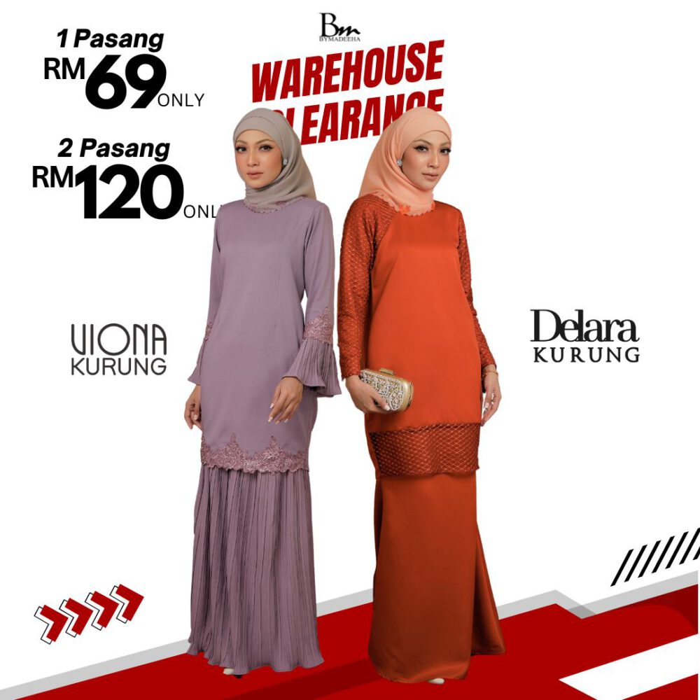 WAREHOUSE SALE – BUY 2 RM120